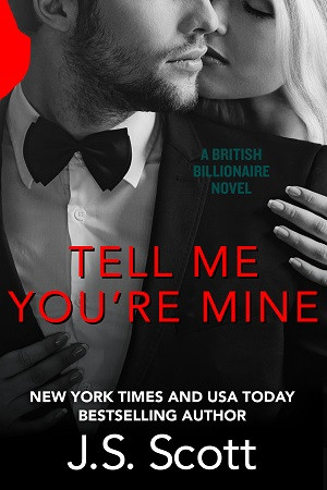 Tell Me You’re Mine: The British Billionaires