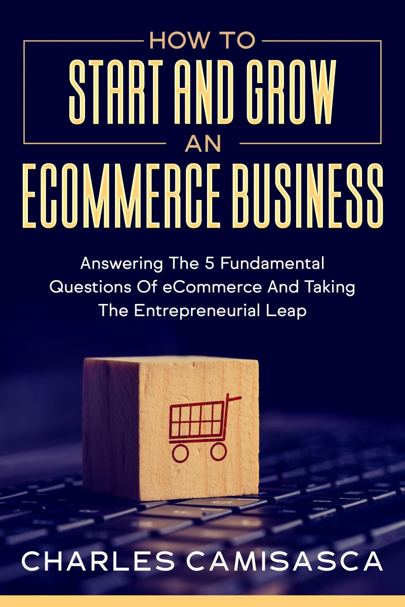 [22 Version] How to Start and Grow an E-Commerce Business