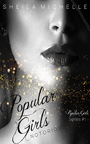 Popular Girls: Notorious : A Young Adult Teen Fiction Mystery Suspense Series – Book 1