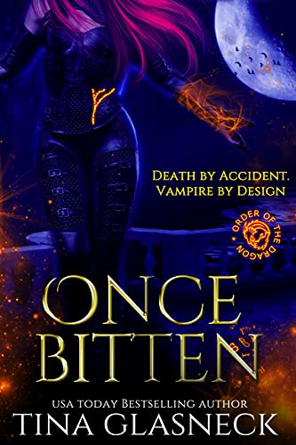 Once Bitten: A Vampire Urban Fantasy Mystery (Order of the Dragon Book 1)