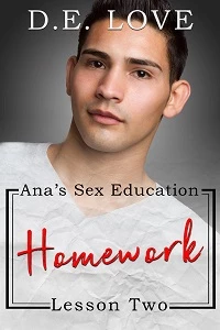 Homework: Ana’s Sex Education – Lesson Two