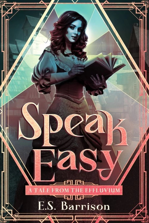 Speak Easy: A Tale from the Effluvium