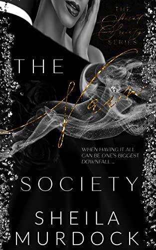 The Vain Society: An African American Shameless and Scandalous Black Urban Fiction Suspense Thriller : The Secret Society Series