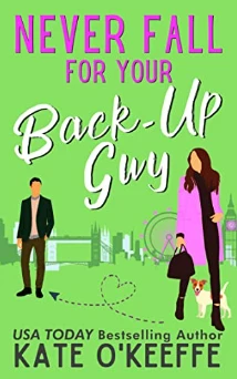 Never Fall for Your Back-Up Guy