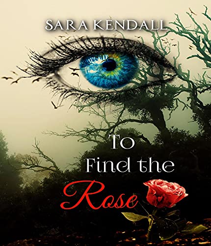 To Find The Rose