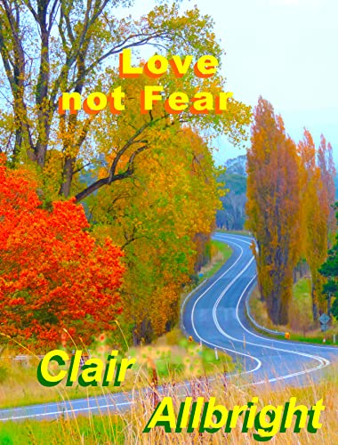 Love not Fear (Australians in Love)