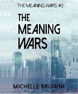 The Meaning Wars: A Queer Space Opera