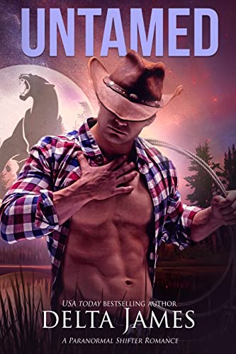 Untamed: A Paranormal Shifter Romance (Ghost Cat Canyon Book 1)