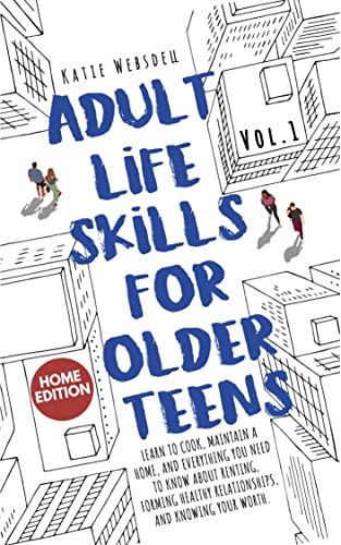 Adult Life Skills for Older Teens – Home