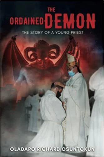 The Ordained Demon: The Story of a Young Priest Kindle Edition