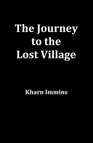The Journey to the Lost Village