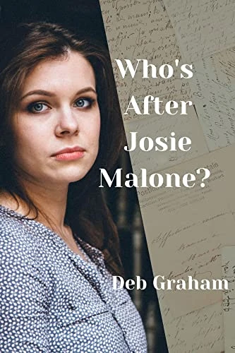 Who’s After Josie Malone?