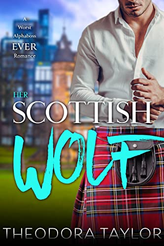 Her Scottish Wolf (Scottish Wolves Book 1)