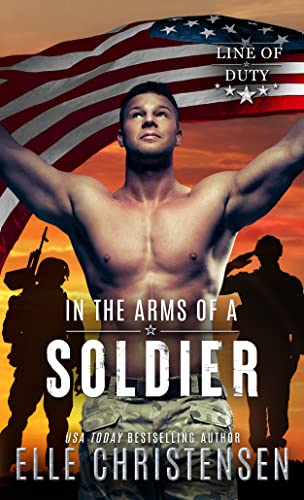In the Arms of a Soldier