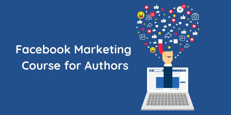 Facebook Marketing Course for Authors