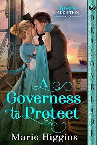 A Governess to Protect (Love’s Addiction Book 2)