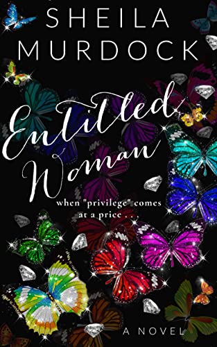 Entitled Woman: An African American Audacious Black Love Urban Fiction Romance Suspense Standalone