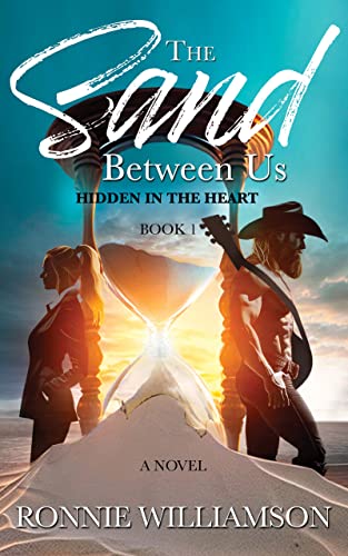 The Sand Between Us: Hidden In The Heart – Book 1