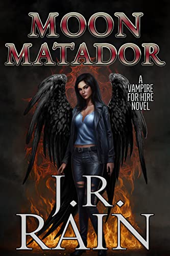 Moon Matador (Vampire for Hire Book 31)