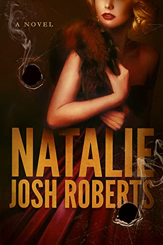 Natalie: A Historical Mystery and Noir Crime Thriller