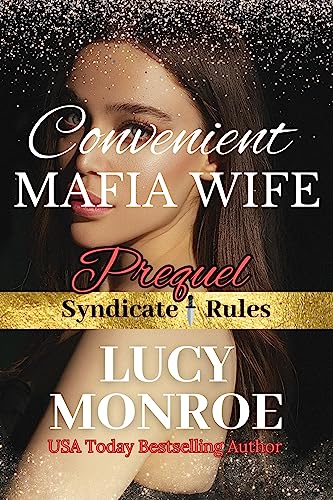 Convenient Mafia Wife: Mafia Romance Series Prequel (Syndicate Rules Book 1)