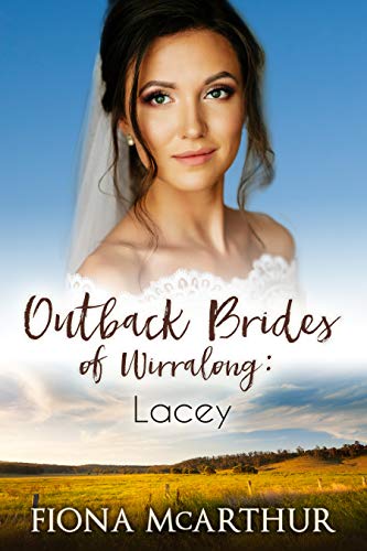 Lacey (Outback Brides of Wirralong Book 1)