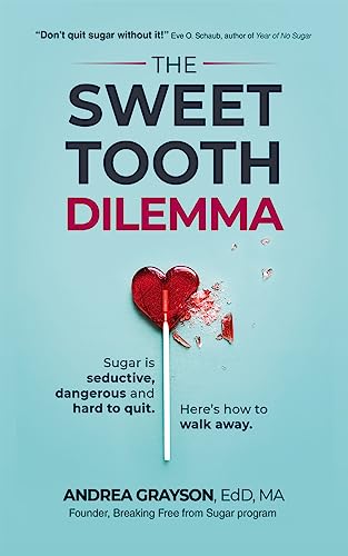The Sweet Tooth Dilemma: Sugar is seductive, dangerous and hard to quit. Here’s how to walk away.